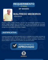 CONFIRA O REQUERIMENTO DO VEREADOR WALFREDO MEDEIROS, APROVADO NA 34° SESSÃO ORDINÁRIA.